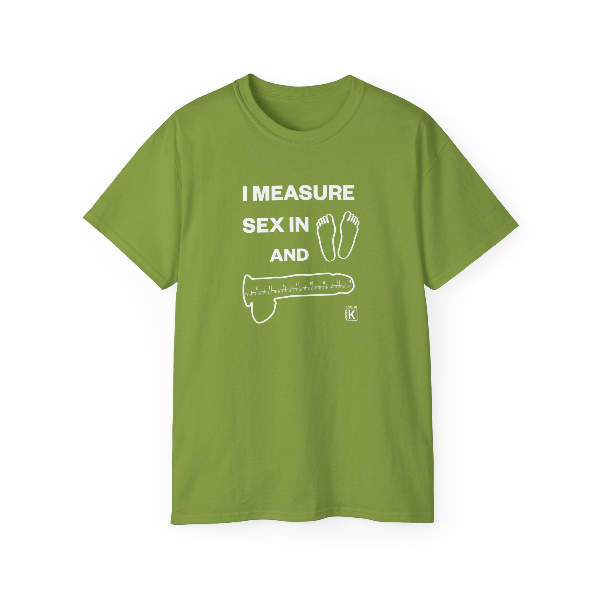 100% Cotton Crew-Neck T-Shirt - With Funny 'I Measure Sex in Feet and Inches' Slogan