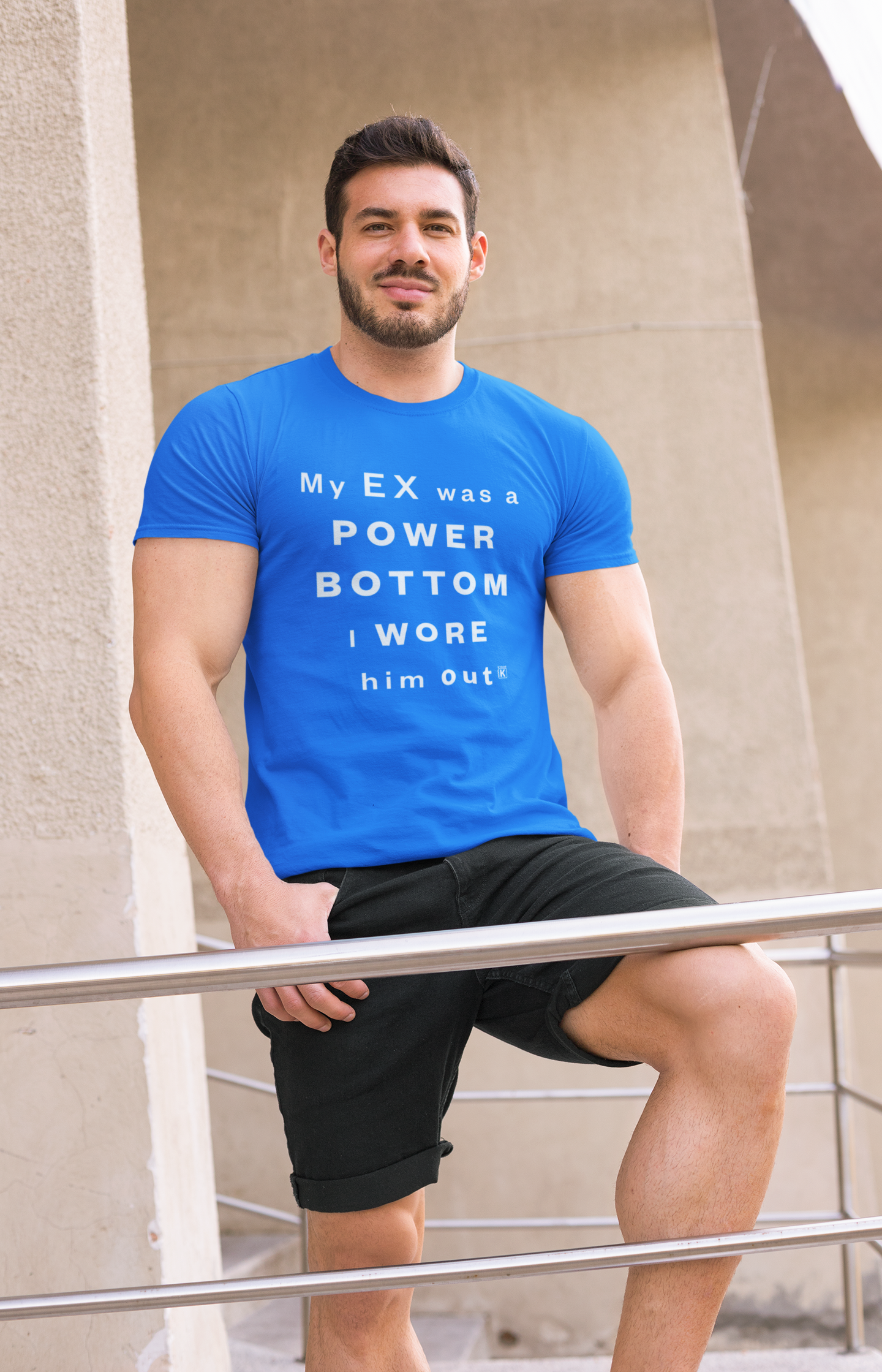 100% Cotton T-shirt - 'My Ex Was a Power Bottom I Wore Him Out' Slogan